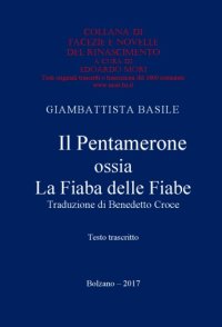 cover of the book Il Pentamerone ossia La Fiaba delle Fiabe