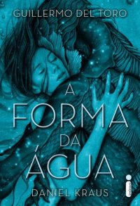 cover of the book A forma da água