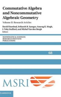 cover of the book Commutative Algebra and Noncommutative Algebraic Geometry: Volume 2, Research Articles