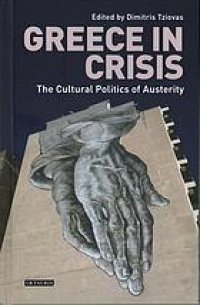 cover of the book Greece in crisis : the cultural politics of austerity