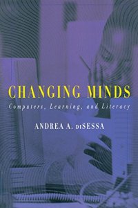 cover of the book Changing Minds: Computers, Learning, and Literacy