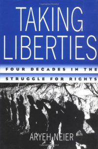 cover of the book Taking Liberties: Four Decades in the Struggle for Rights