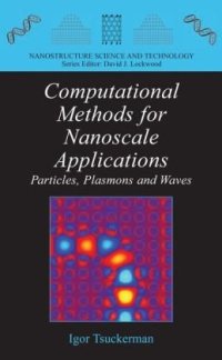 cover of the book Computational Methods for Nanoscale Applications: Particles, Plasmons and Waves