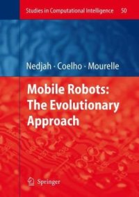 cover of the book Mobile Robots: The Evolutionary Approach
