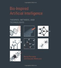 cover of the book Bio-Inspired Artificial Intelligence: Theories, Methods, and Technologies