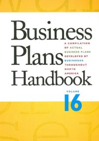 cover of the book Business Plans Handbook: A Compilation of Business Plans Developed by Individuals Throughout North America