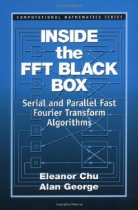 cover of the book Inside the FFT Black Box: Serial and Parallel Fast Fourier Transform Algorithms (Computational Mathematics)