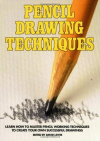 cover of the book Pencil Drawing Techniques