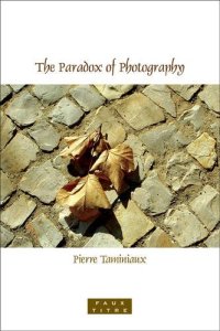 cover of the book The Paradox of Photography. (Faux Titre)