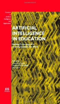 cover of the book Artificial Intelligence in Education: Building Technology Rich Learning Contexts that Work