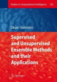 cover of the book Supervised and Unsupervised Ensemble Methods and their Applications