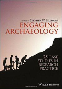 cover of the book Engaging Archaeology: 25 Case Studies in Research Practice