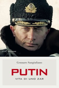 cover of the book Putin. Vita di uno Zar