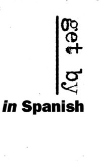 cover of the book Get by in Spanish