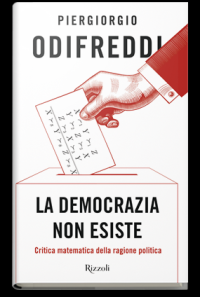 cover of the book La democrazia non esiste. Critica matematica della ragione pratica