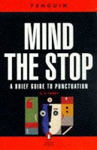 cover of the book Mind the Stop: A Brief Guide to Punctuation