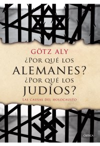 cover of the book ¿Por qué los alemanes? ¿Por qué los judíos?: Las causas del Holocausto