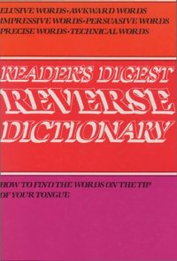 cover of the book Illustrated reverse dictionary : find the words on the tip of your tongue