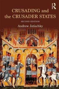 cover of the book Crusading and the Crusader States