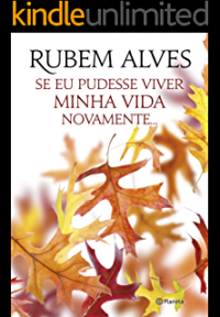 cover of the book Se eu pudesse viver minha vida novamente