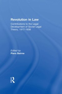 cover of the book Revolution in Law: Contributions to the Legal Development of Soviet Legal Theory, 1917–1938