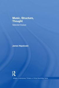 cover of the book Music, Structure, Thought: Selected Essays