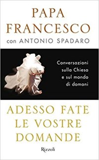 cover of the book Adesso fate le vostre domande