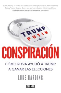 cover of the book Conspiración: Cómo Rusia ayudó a Trump a ganar las elecciones