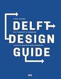 cover of the book Delft design guide : design methods