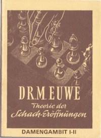 cover of the book Theorie der Schach-Eröffnungen / 1/2 Teil 1, Orthodoxes Damengambit, Teil 2, Cambridge-Springs-Verteidigung