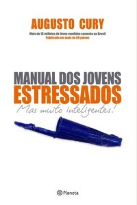 cover of the book Manual dos jovens estressados