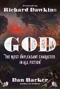 cover of the book God : the most unpleasant character in all fiction