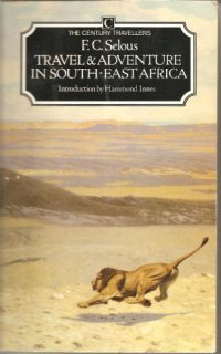 cover of the book Travel and Adventure in South-East Africa: