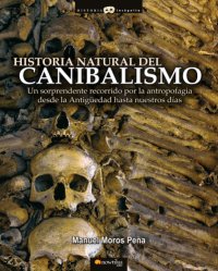 cover of the book Historia natural del canibalismo