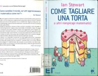 cover of the book Come tagliare una torta e altri rompicapi matematici