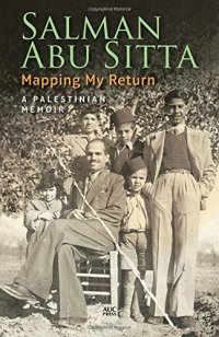 cover of the book Mapping My Return: A Palestinian Memoir