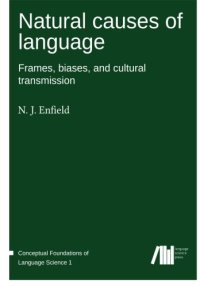 cover of the book Natural Causes of Language: Frames, Biases, and Cultural Transmission