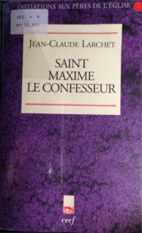 cover of the book Saint Maxime le Confesseur