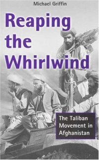 cover of the book Reaping the Whirlwind: The Taliban Movement in Afghanistan