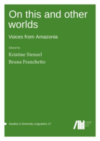 cover of the book On this and other worlds: Voices from Amazonia