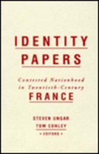 cover of the book Identity Papers: Contested Nationhood in Twentieth-Century France