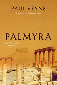 cover of the book Palmyra: An Irreplaceable Treasure