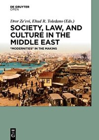 cover of the book Society, Law, and Culture in the Middle East: Modernities in the Making