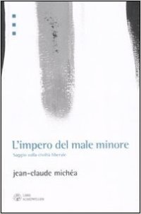 cover of the book L’impero del male minore. Saggio sulla civiltà liberale