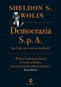 cover of the book Democrazia S.p.A.: Stati Uniti: una vocazione totalitaria?