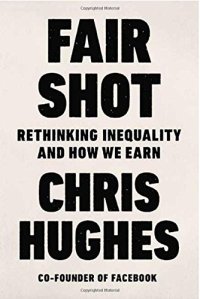 cover of the book Fair Shot: Rethinking Inequality and How We Earn