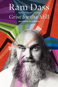 cover of the book Grist for the Mill: Awakening to Oneness