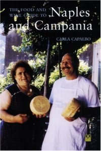 cover of the book The Food and Wine Guide to Naples and Campania