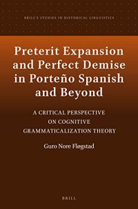 cover of the book Preterit Expansion and Perfect Demise in Porteno Spanish and Beyond: A Critical Perspective on Cognitive Grammaticalization Theory