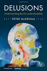 cover of the book Delusions: Understanding the Un-understandable